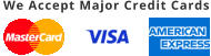 We Accept Major Credit Cards