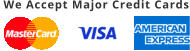 We Accept Major Credit Cards