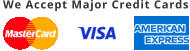 We Accept Major Credit Cards